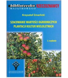 Szacowanie wartości ogrodniczych plantacji kultur wieloletnich