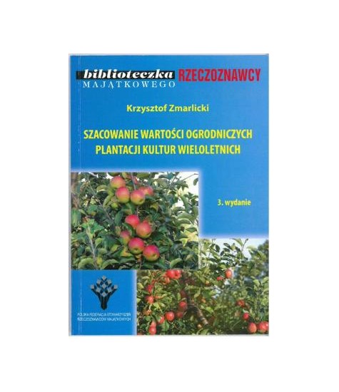 Szacowanie wartości ogrodniczych plantacji kultur wieloletnich