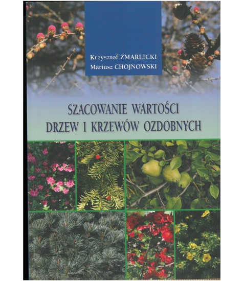 Szacowanie wartości drzew i krzewów ozdobnych